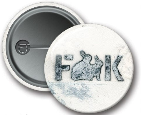 Badge "F--K", par ENCQ